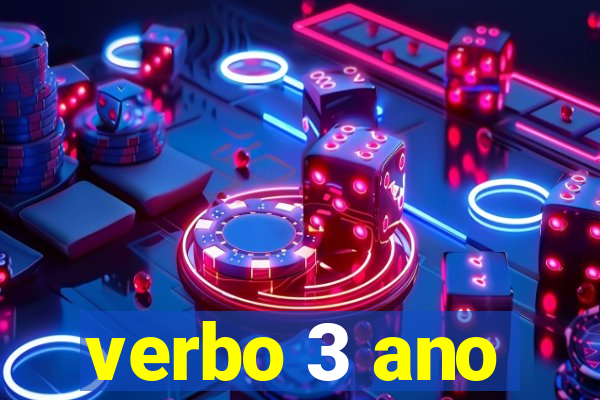 verbo 3 ano