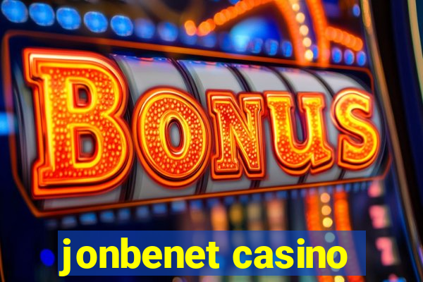 jonbenet casino