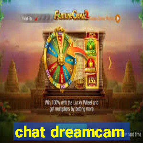 chat dreamcam