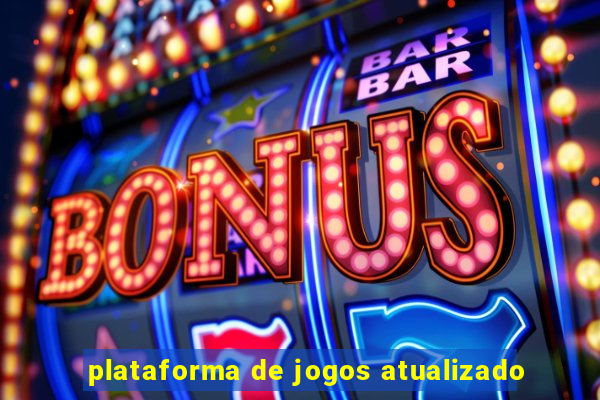 plataforma de jogos atualizado