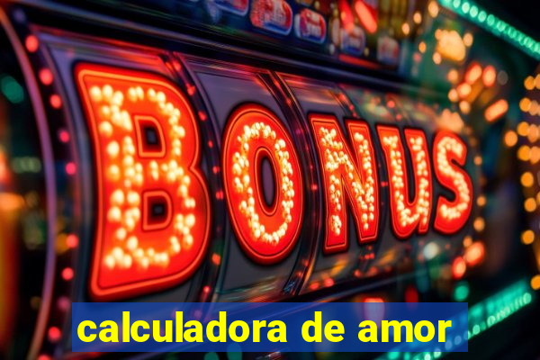 calculadora de amor