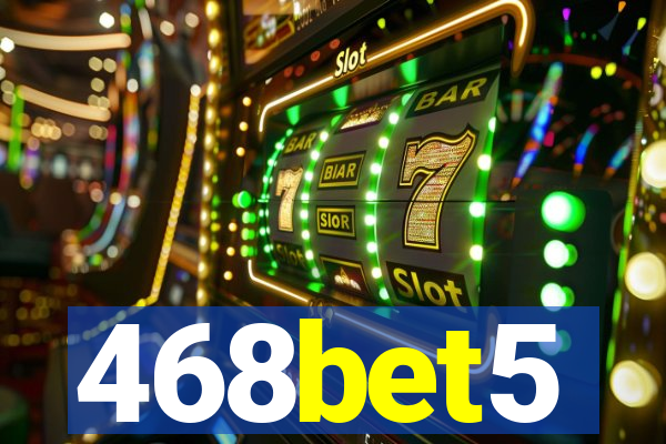 468bet5