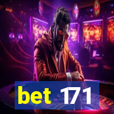 bet 171