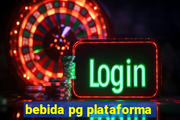 bebida pg plataforma