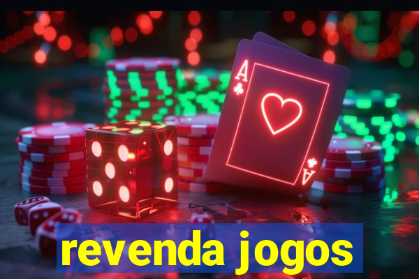 revenda jogos