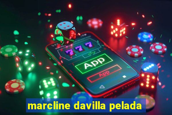 marcline davilla pelada