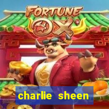 charlie sheen fortuna 2023