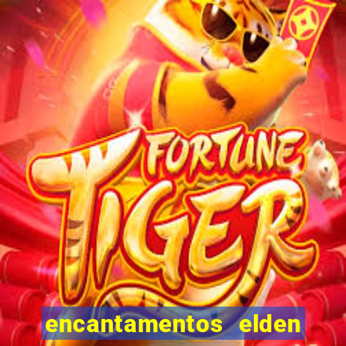 encantamentos elden ring wiki