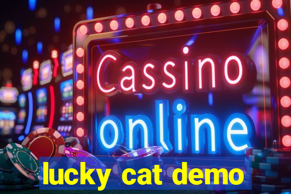 lucky cat demo