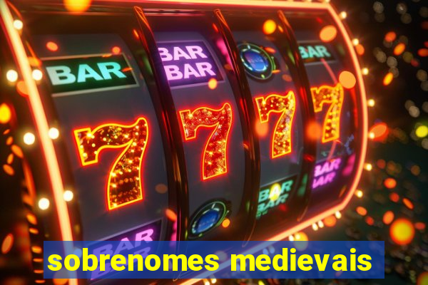 sobrenomes medievais