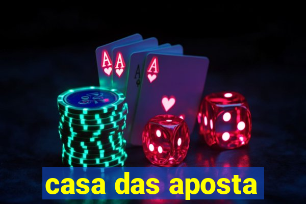 casa das aposta