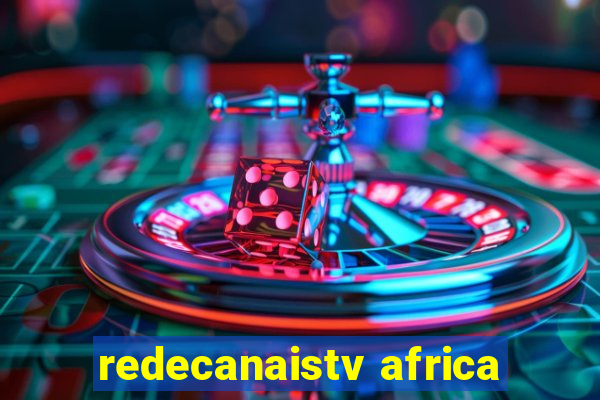 redecanaistv africa