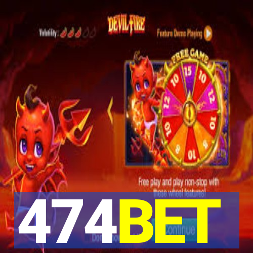 474BET