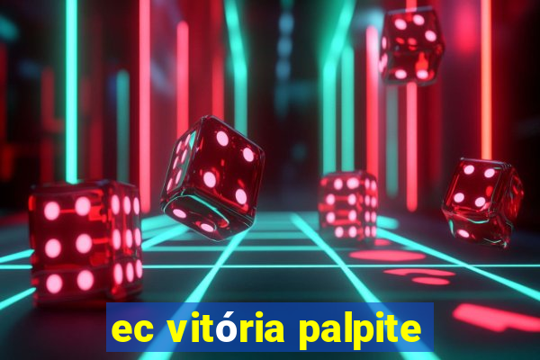 ec vitória palpite