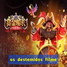 os destemidos filme completo dublado futebol