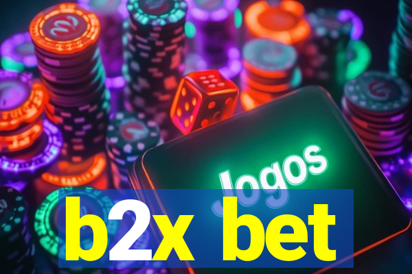 b2x bet