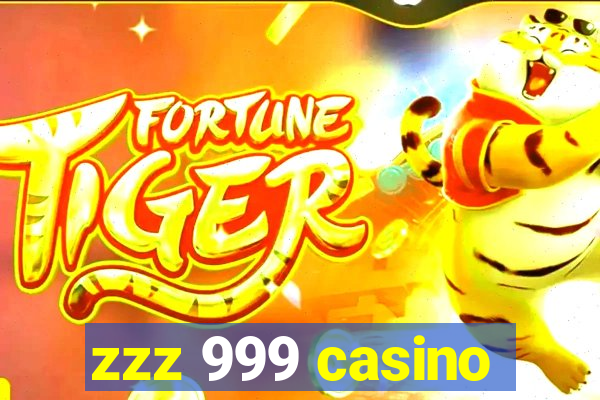 zzz 999 casino