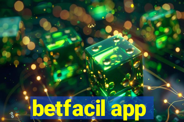 betfacil app