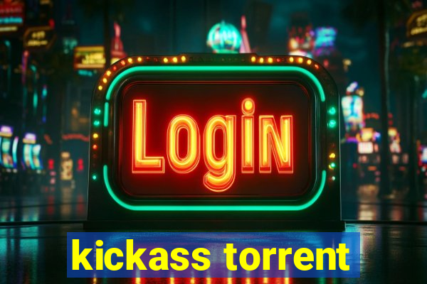 kickass torrent