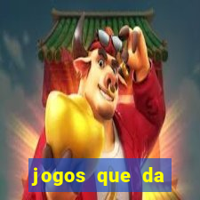 jogos que da dinheiro de verdade sem depositar