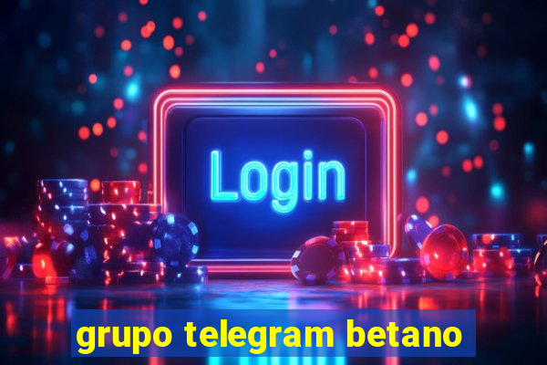 grupo telegram betano