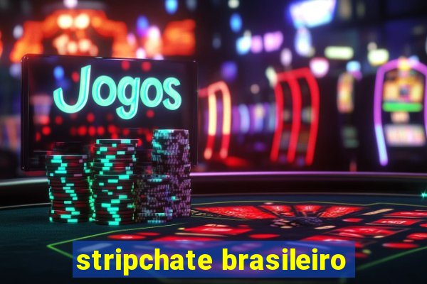 stripchate brasileiro