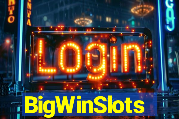 BigWinSlots