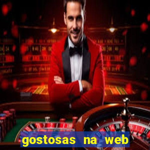 gostosas na web cam ao vivo