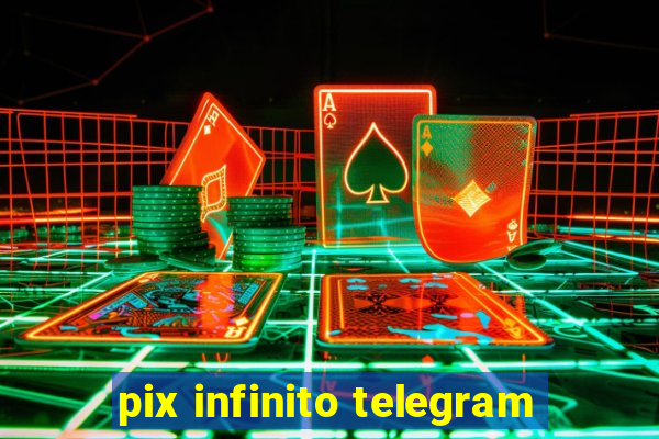 pix infinito telegram