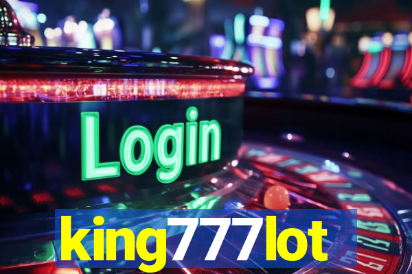 king777lot