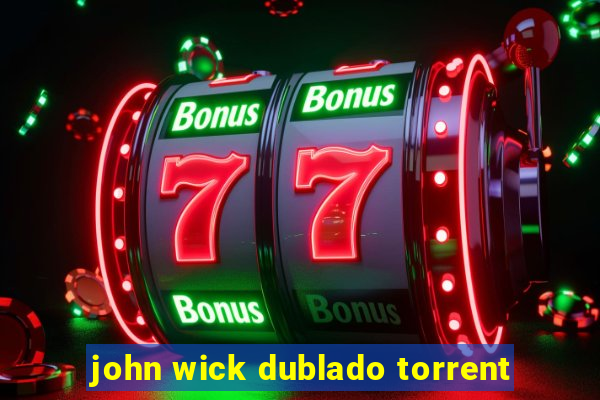 john wick dublado torrent