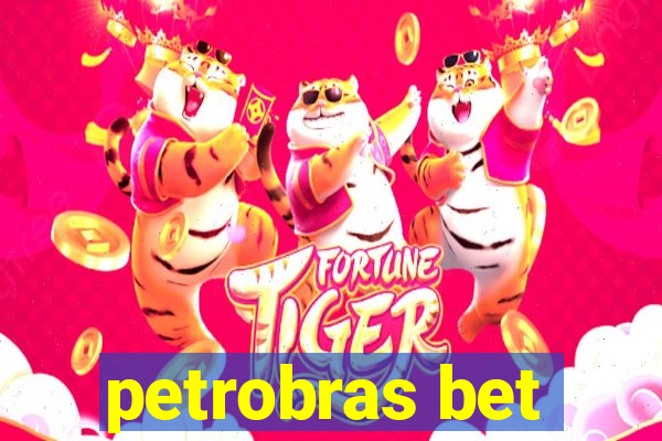 petrobras bet