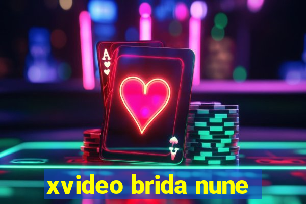 xvideo brida nune