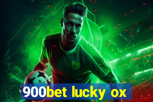 900bet lucky ox