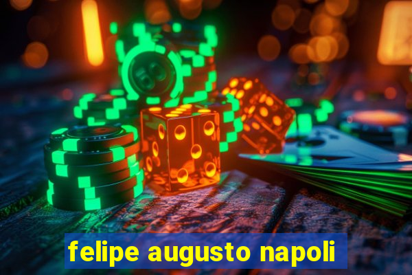 felipe augusto napoli