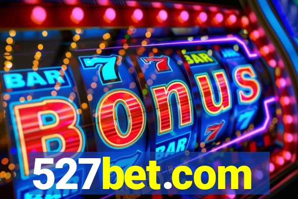 527bet.com