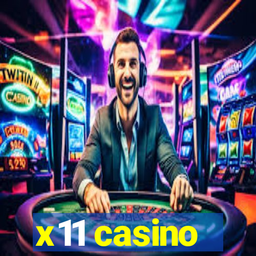 x11 casino