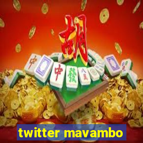 twitter mavambo