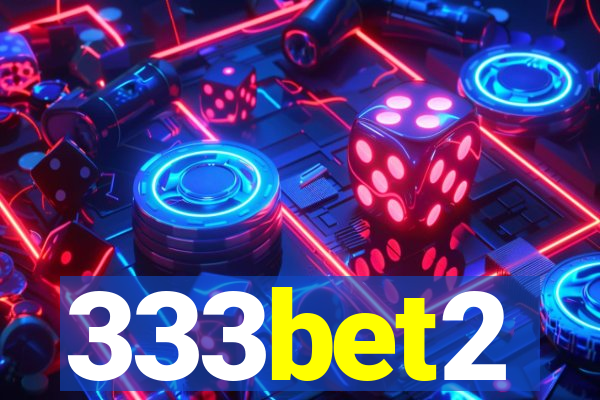 333bet2