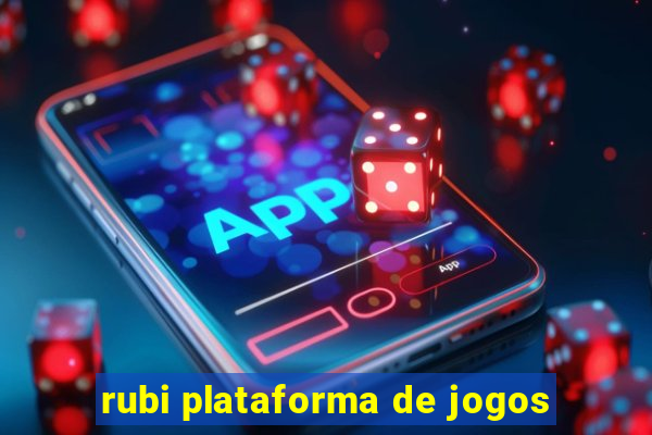 rubi plataforma de jogos