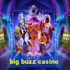 big buzz casino