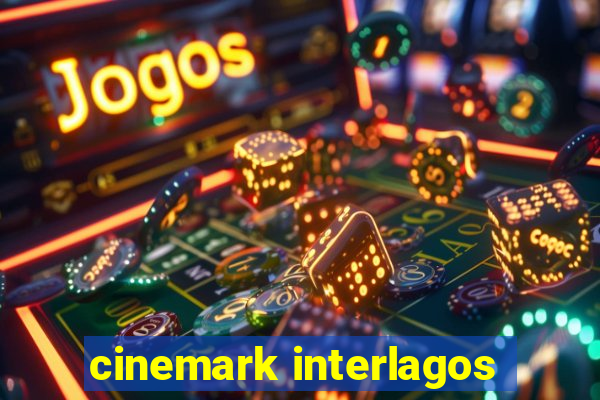 cinemark interlagos