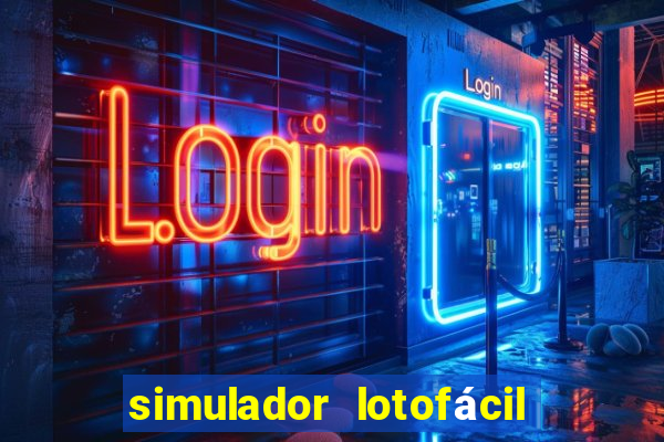 simulador lotofácil só matemática