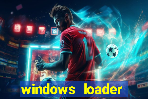 windows loader v2.2.2 download