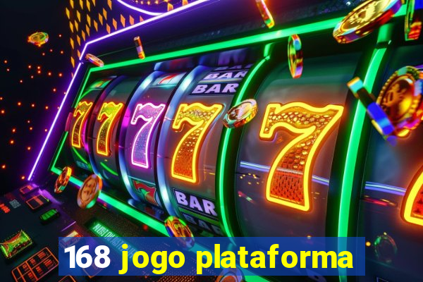 168 jogo plataforma