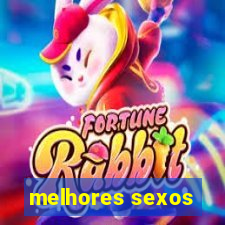 melhores sexos