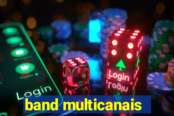 band multicanais