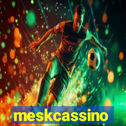 meskcassino