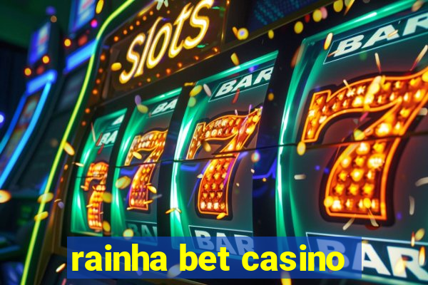 rainha bet casino