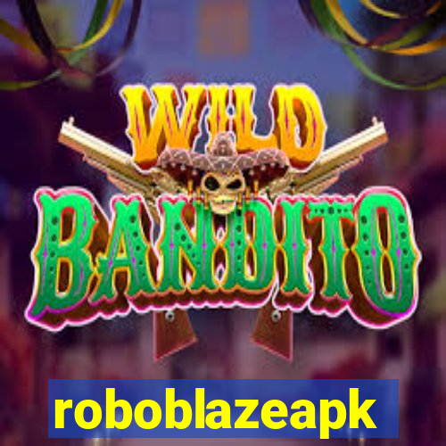 roboblazeapk